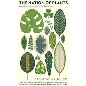 Stefano Mancuso The Nation Of Plants