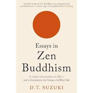 Suzuki Essays In Zen Buddhism