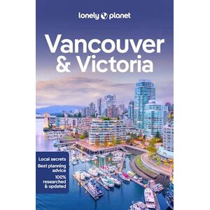 Lonely Planet Vancouver & Victoria