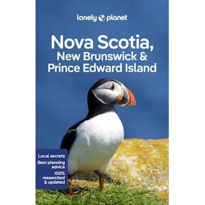 Lonely Planet Nova Scotia, New Brunswick & Prince Edward Island