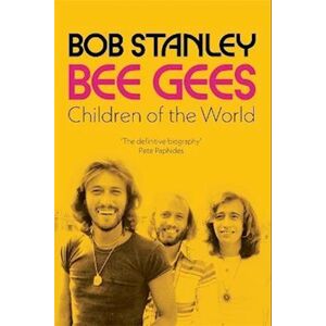 Stanley Bee Gees: Children Of The World