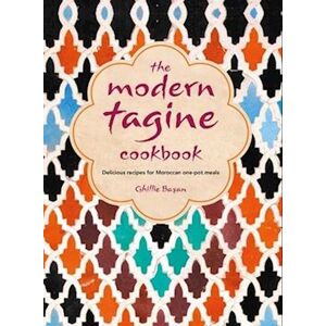 Ghillie Basan The Modern Tagine Cookbook