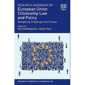 Research Handbook On European Union Citizenship Law And Policy