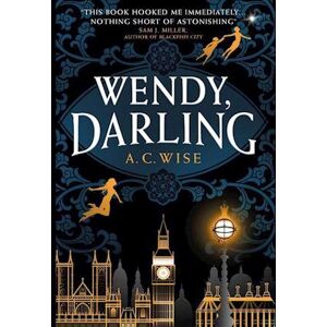 A. C. Wise Wendy, Darling