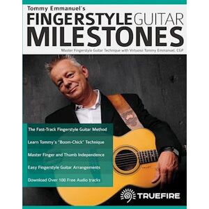 Tim Pettingale Tommy Emmanuel'S Fingerstyle Guitar Milestones