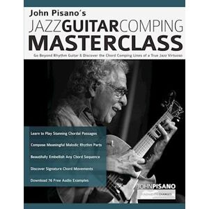Joseph Alexander John Pisano'S Jazz Guitar Comping Masterclass