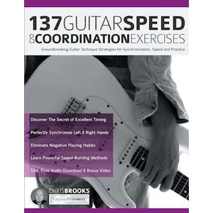 Chris Brooks 137 Guitar Speed & Coordination Exercises