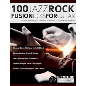 Joseph Alexander 100 Jazz-Rock Fusion Licks For Guitar