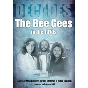 Andrew Mon Hughes The Bee Gees In The 1970s