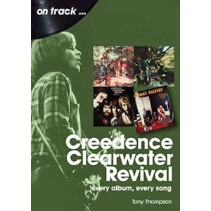 Tony Thompson Creedence Clearwater Revival On Track