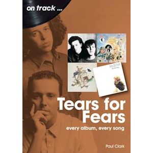 Paul Clark Tears For Fears On Track