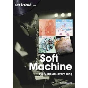 Scott Soft Machine On Track