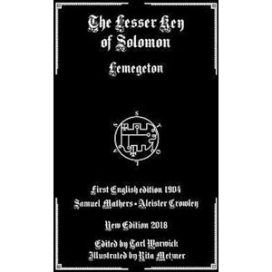 S L Mathers The Lesser Key Of Solomon