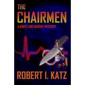 Robert I. Katz The Chairmen