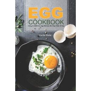 Carla Hale Egg Cookbook
