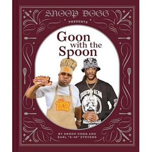 Snoop Dogg Presents Goon With The Spoon