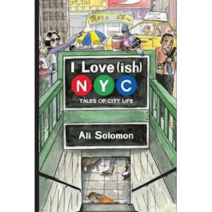 Ali Solomon I Love(Ish) New York