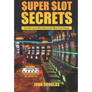 John Douglas Super Slot Secrets