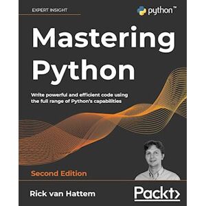 Rick Van Hattem Mastering Python - Second Edition