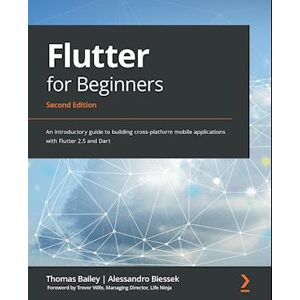 Thomas Bailey Flutter For Beginners - Second Edition