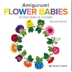 Bas den Braver Amigurumi Flower Babies