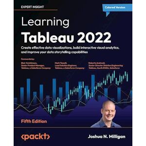 Joshua N. Milligan Learning Tableau 2022 - Fifth Edition