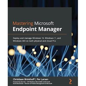 Per Larsen Mastering Microsoft Endpoint Manager