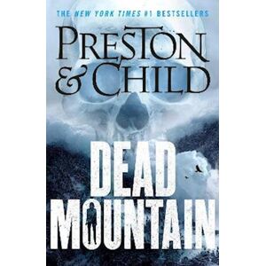 Douglas Preston Dead Mountain