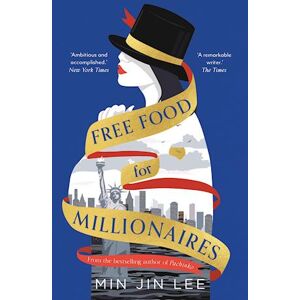 Min Jin Lee Free Food For Millionaires