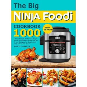 Myrtle Barker The Big Ninja Foodi Cookbook