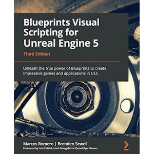 Marcos Romero Blueprints Visual Scripting For Unreal Engine 5