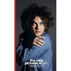 Tom Sheehan The Cure - Pictures Of You