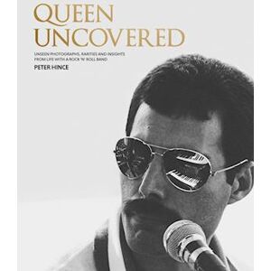 Peter Hince Queen Uncovered