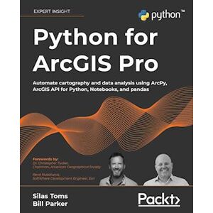 Bill Parker Python For Arcgis Pro