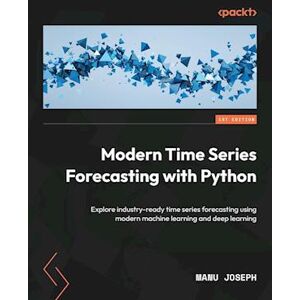 Manu Joseph Modern Time Series Forecasting With Python