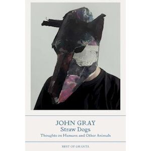 John Gray Straw Dogs