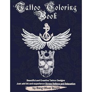 Bang Oliver Booth Tattoo Colouring Book