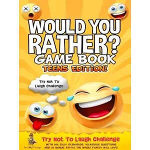 Leo Willy D'orange Would You Rather Game Book   Teens Edition!