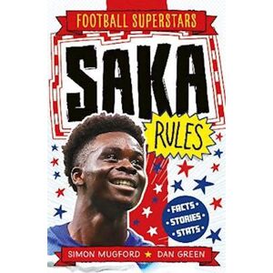 Simon Mugford Football Superstars: Saka Rules