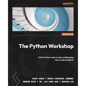 Andrew Bird The Python Workshop - Second Edition