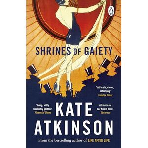 Kate Atkinson Shrines Of Gaiety