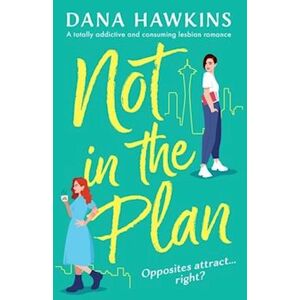 Dana Hawkins Not In The Plan