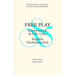 Stephen Nachmanovitch Free Play