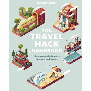 Lonely Planet The Travel Hack Handbook 1