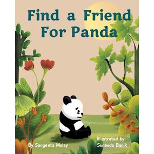 Sangeeta Mulay Find A Friend For Panda