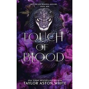 Taylor Touch Of Blood Special Edition: A Dark Paranormal Romance