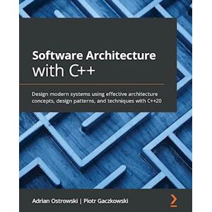 Adrian Ostrowski Software Architecture With C++