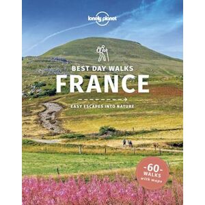 Lonely Planet Best Day Walks France