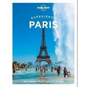 Lonely Planet Experience Paris