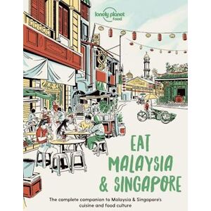 Food Lonely Planet Eat Malaysia And Singapore